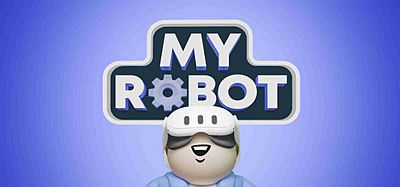 Meta Quest 游戏《我的机器人》My Robot